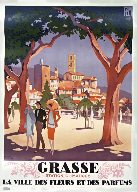 Roger Broders - Grasse, la Ville des Fleurs et des Pafums, 1927