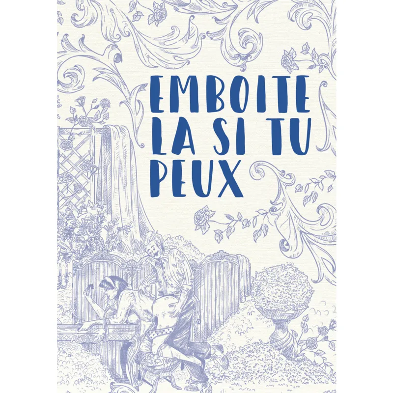 EMBOITE LA SI TU PEUX